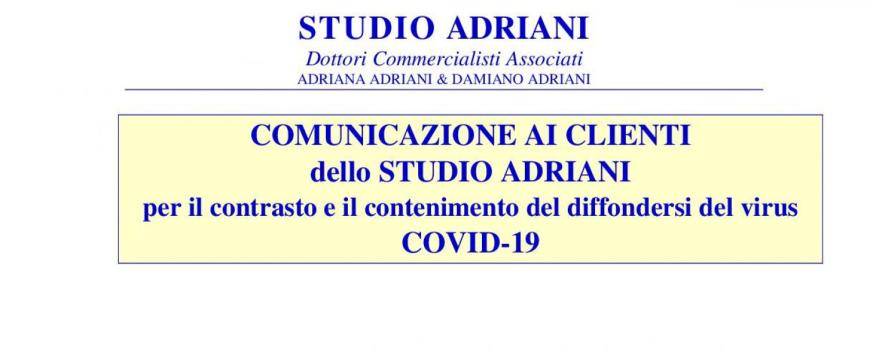 COMUNICAZIONE AI CLIENTI  dello STUDIO ADRIANI per il contrasto e il contenimento del diffondersi del virus COVID-19