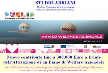 NUOVO CONTRIBUTO FINO A 300.000 EURO A FRONTE DELL'ATTIVAZIONE DI UN PIANO DI WELFARE AZIENDALE